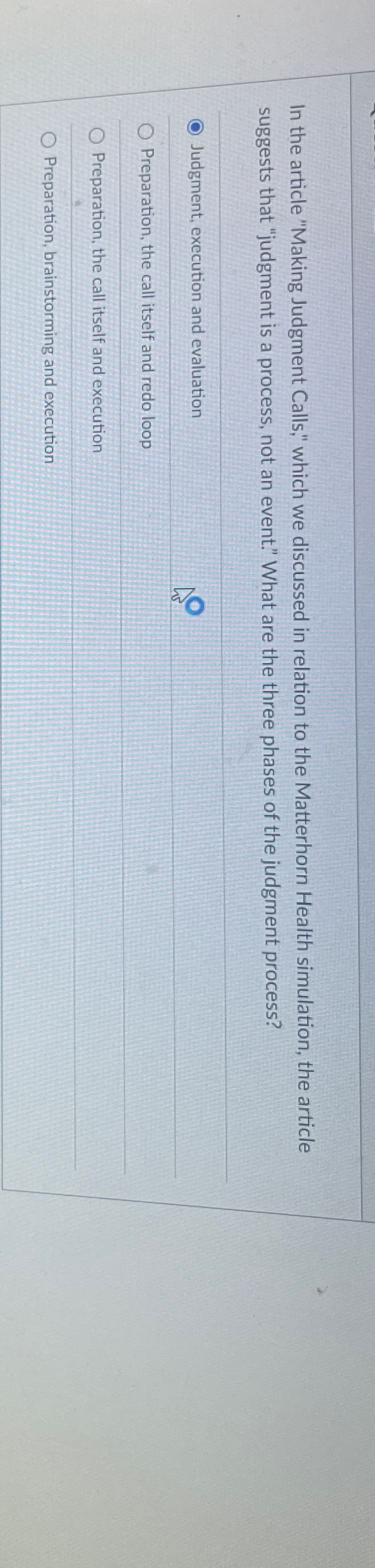  In the article "Making Judgment Calls," which we discussed in relation
