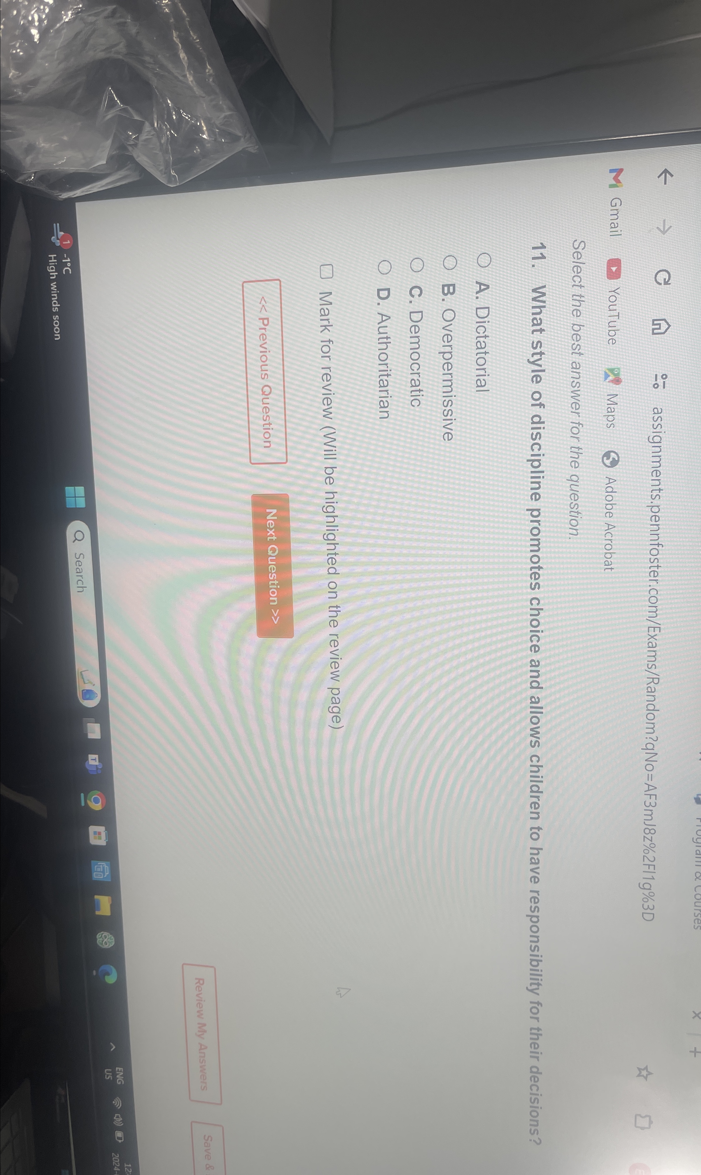  Login Exam Program & Courses -- assignments.pennfoster.com/Exams/Random?qNo=AF3mJ8z%2F/1g%3D Gmail YouTube Maps Adobe