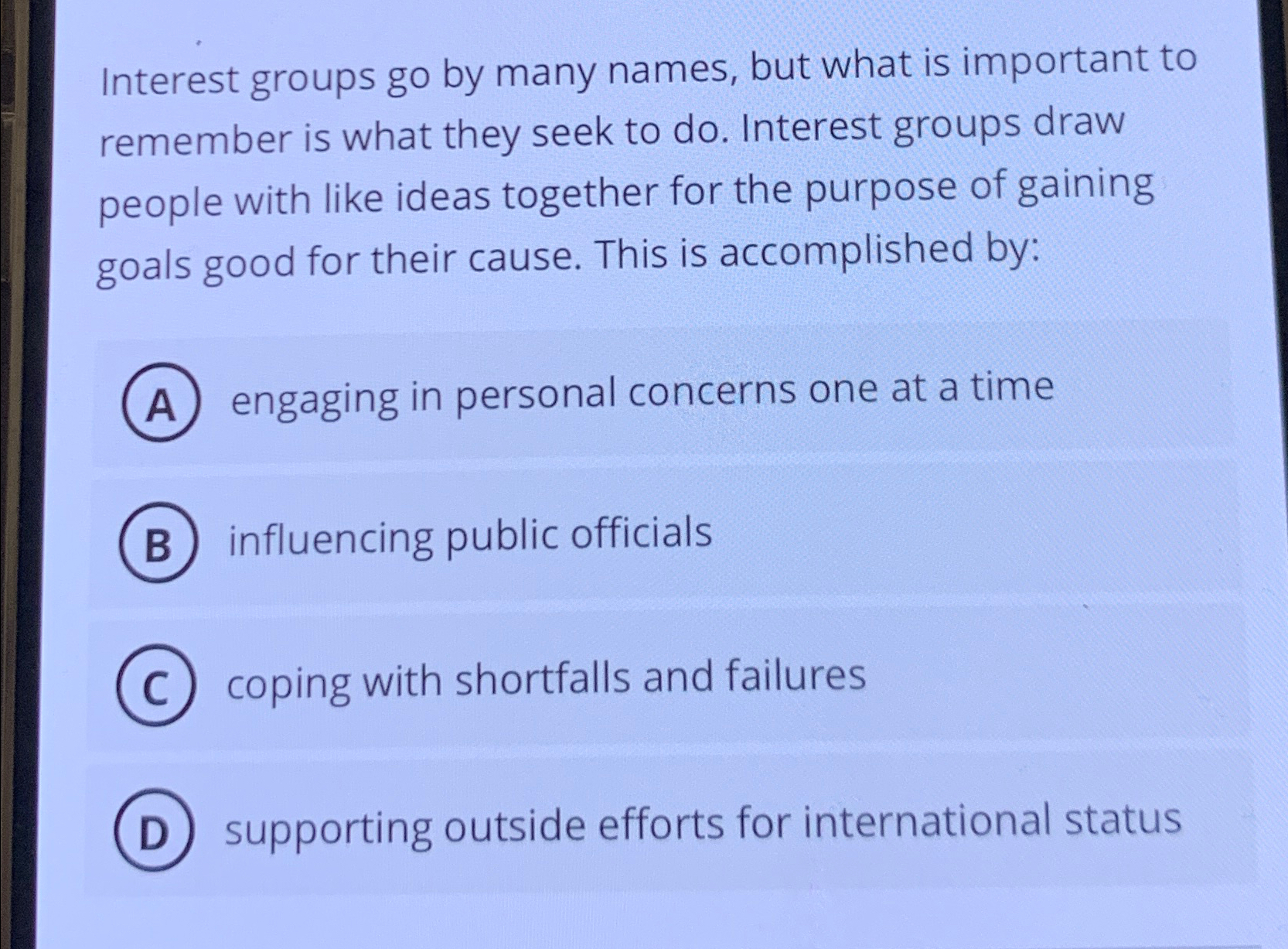  Interest groups go by many names, but what is important to