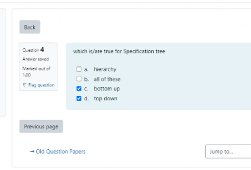  which is/are true for Specification tree a. hierarchy b. all of