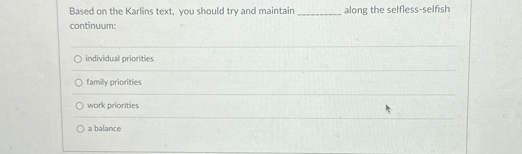  Based on the Karlins text, you should try and maintain along