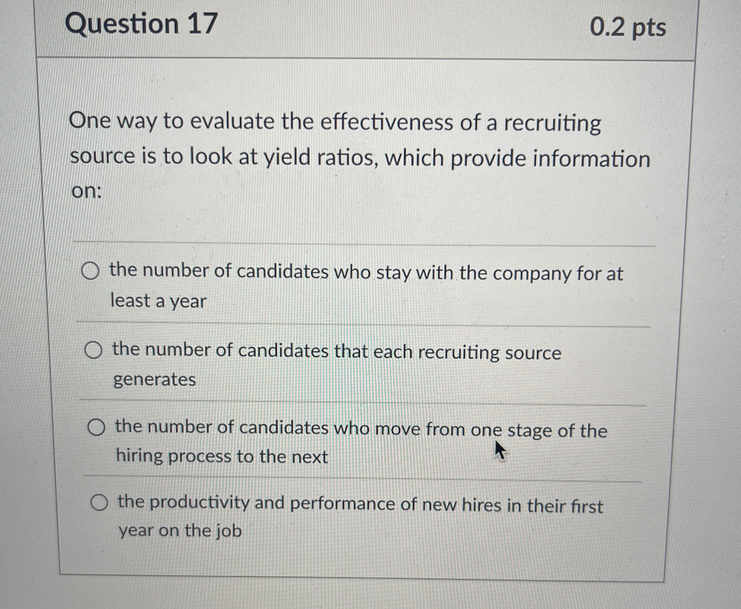  Question 17 0.2 pts One way to evaluate the effectiveness of