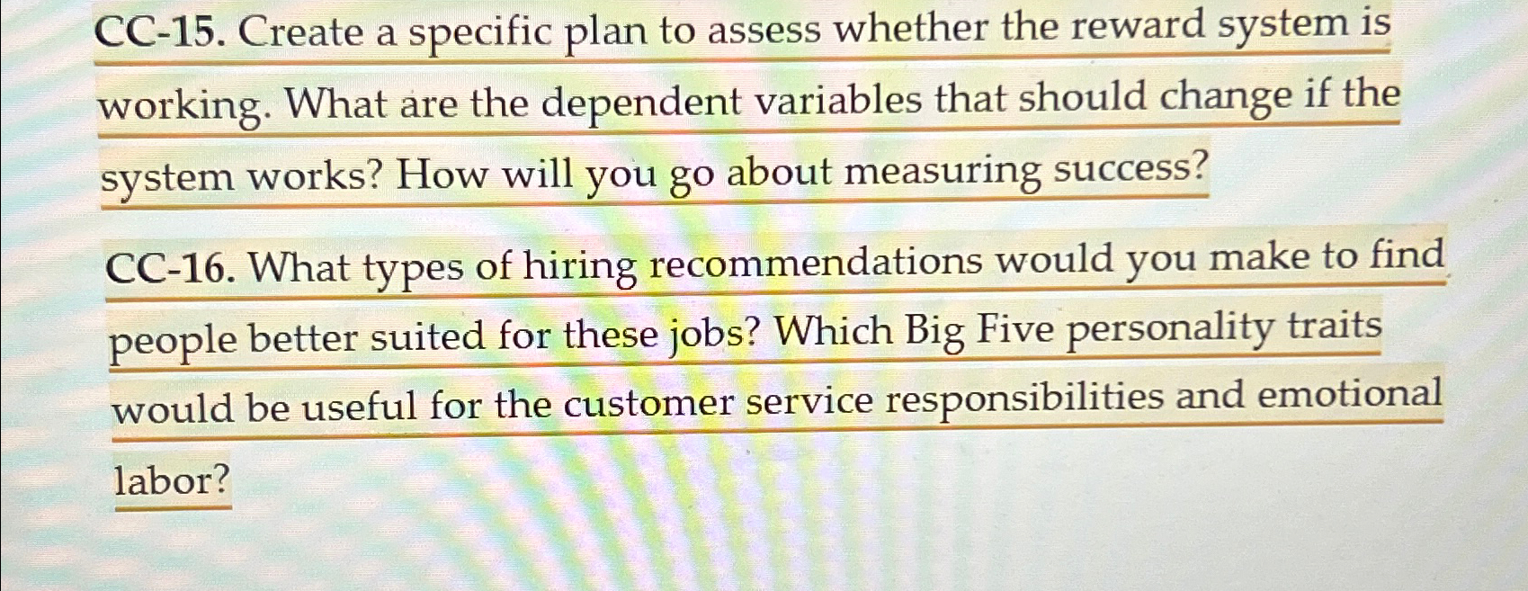  CC-15. Create a specific plan to assess whether the reward system