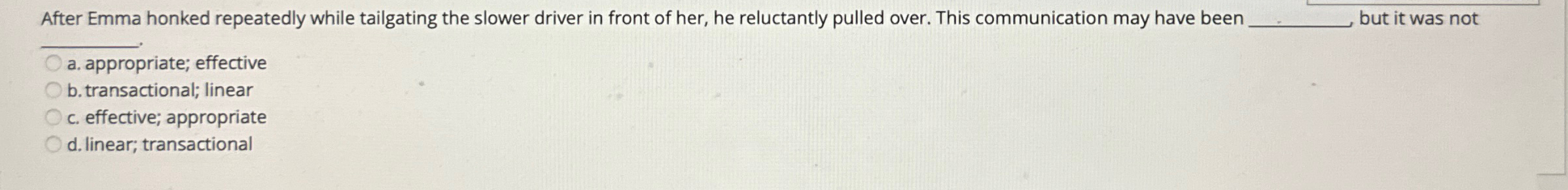  After Emma honked repeatedly while tailgating the slower driver in front