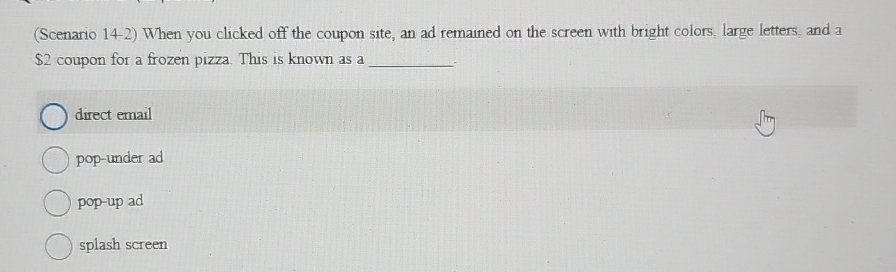  (Scenario 14-2) When you clicked off the coupon site, an ad