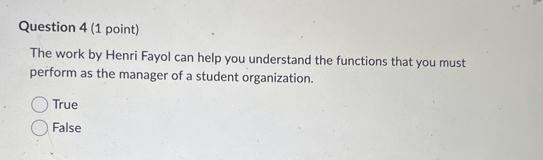  Question 4(1 point) The work by Henri Fayol can help you