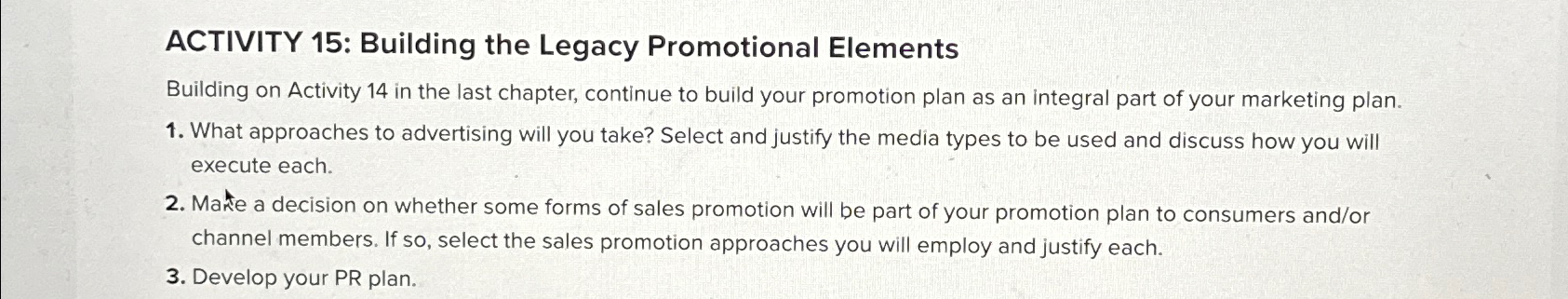  ACTIVITY 15: Building the Legacy Promotional Elements Building on Activity 14