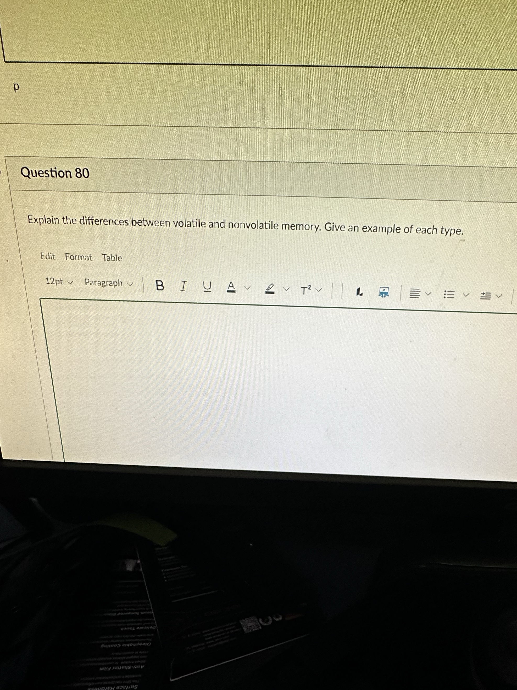  Explain the differences between volatile and nonvolatile memory. Give an example