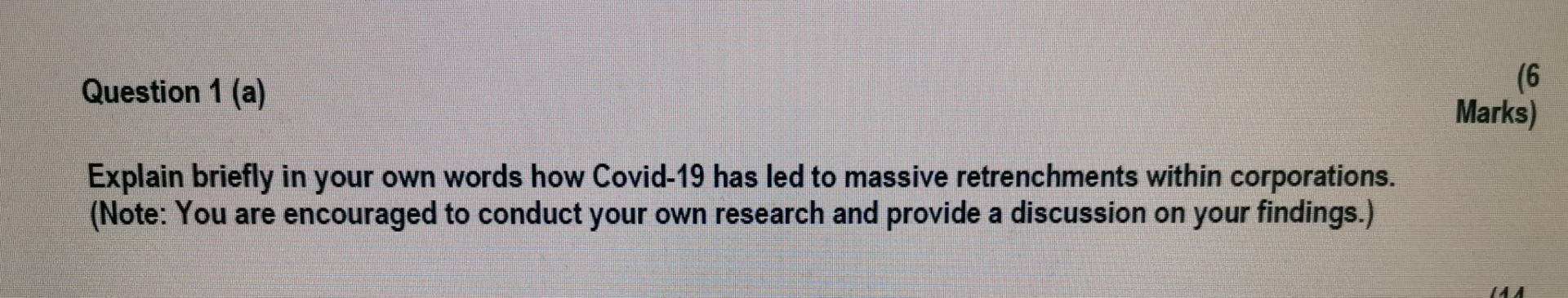  Question 1(a) Marks) Explain briefly in your own words how Covid-19