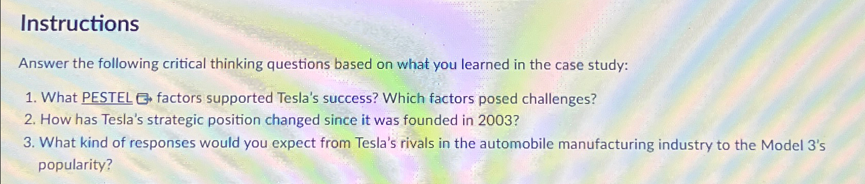  Instructions Answer the following critical thinking questions based on what you