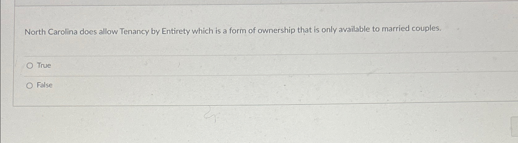  North Carolina does allow Tenancy by Entirety which is a form