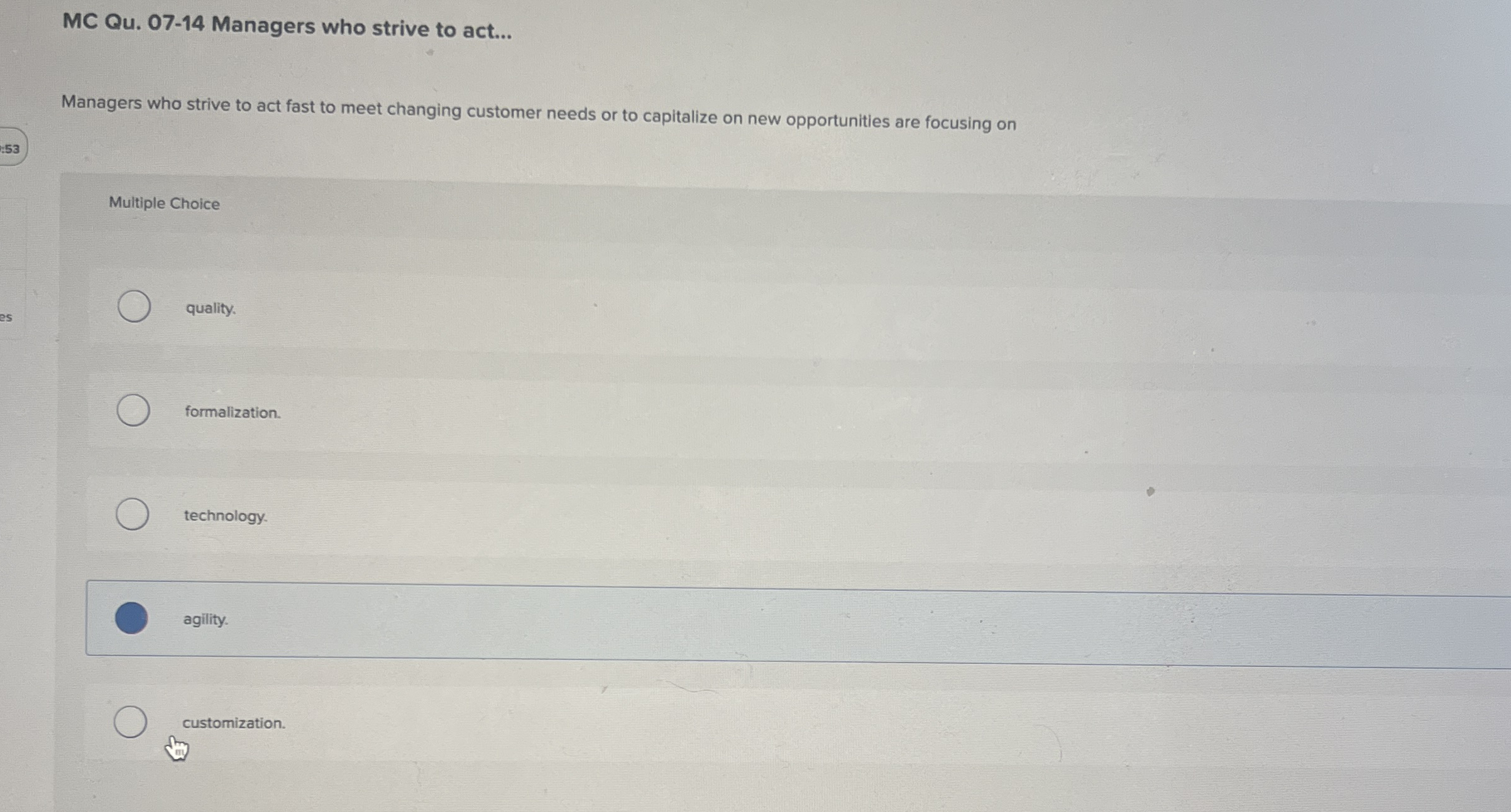  MC Qu.07-14 Managers who strive to act... Managers who strive to
