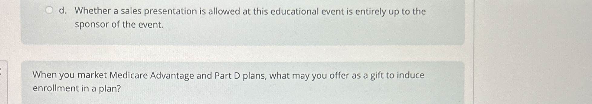  d. Whether a sales presentation is allowed at this educational event