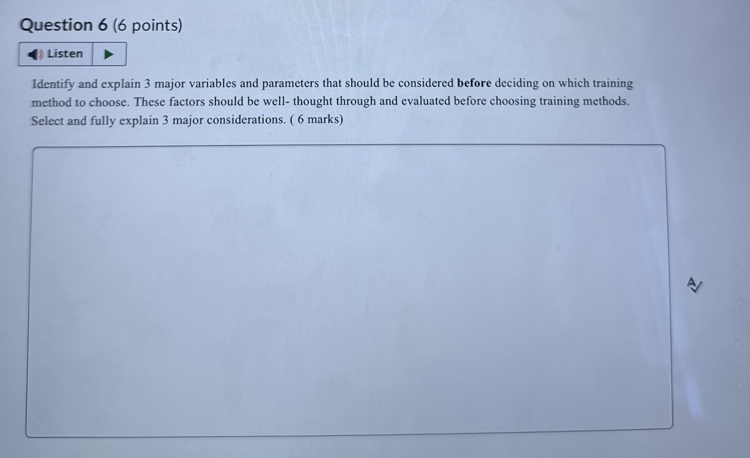  Question 6(6 points) Identify and explain 3 major variables and parameters