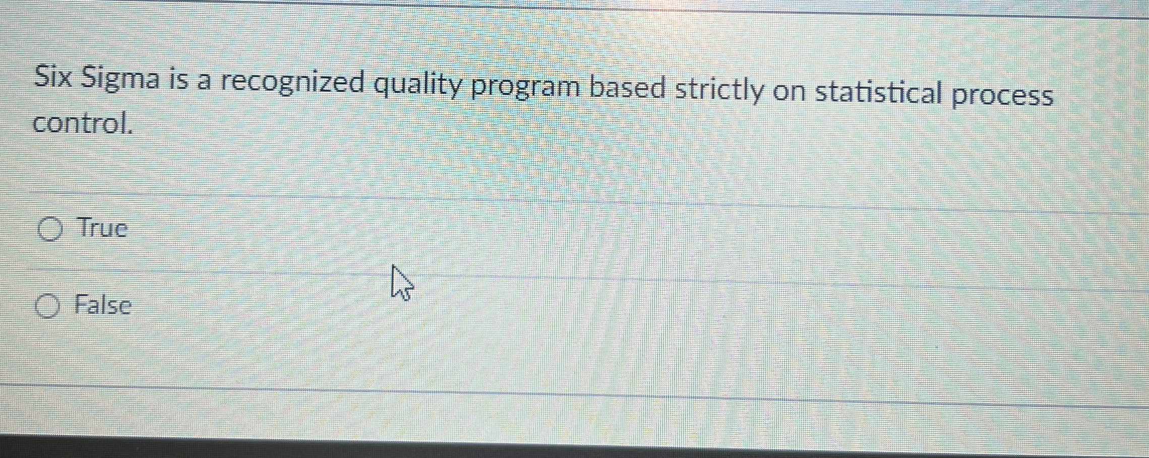  Six Sigma is a recognized quality program based strictly on statistical