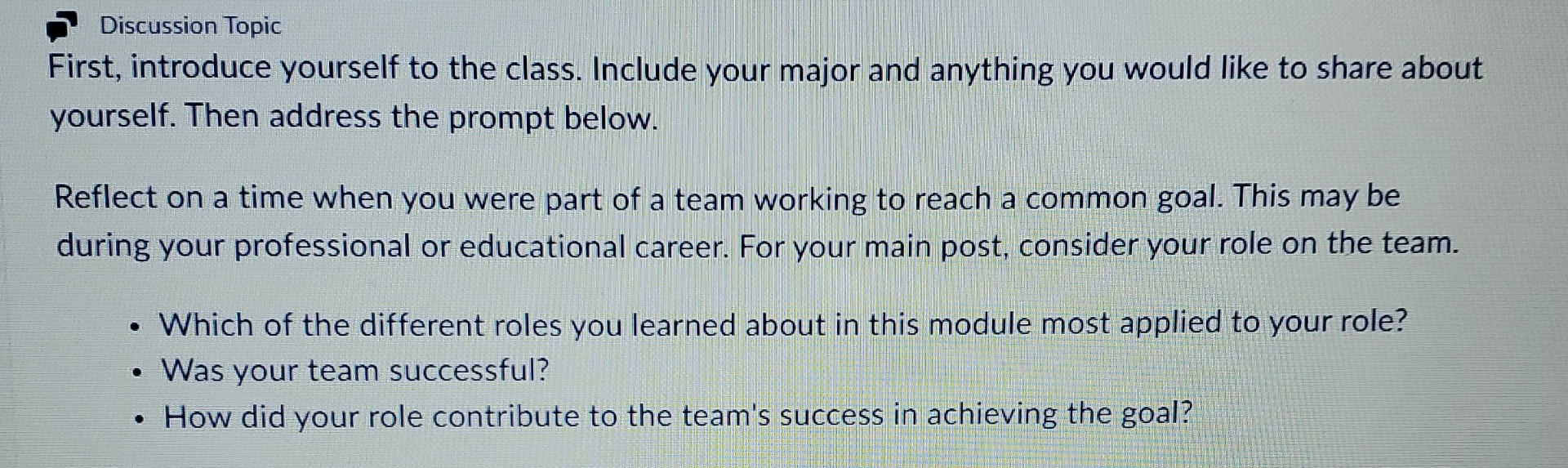  Discussion Topic First, introduce yourself to the class. Include your major