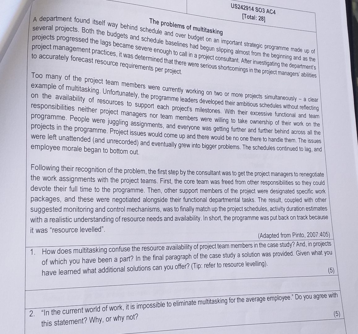  US242914 SO3 AC4 [Total: 28] The problems of multitasking A department