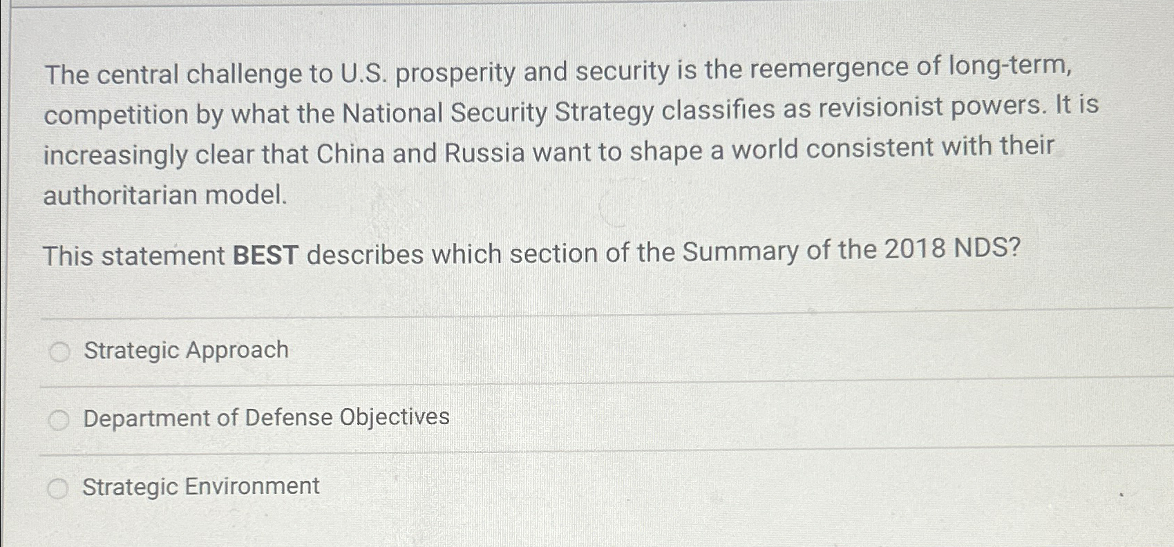  The central challenge to U.S. prosperity and security is the reemergence