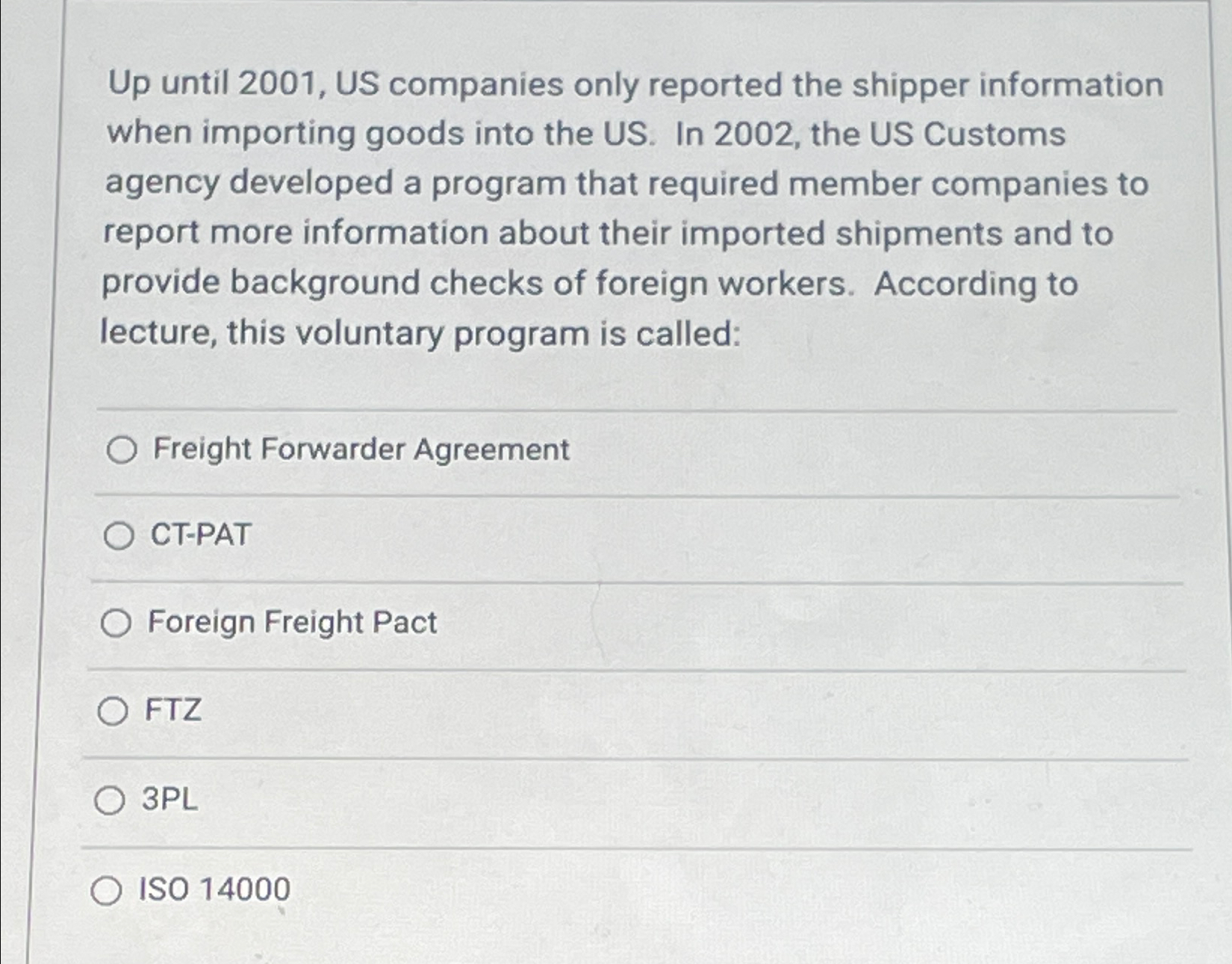  Up until 2001, US companies only reported the shipper information when