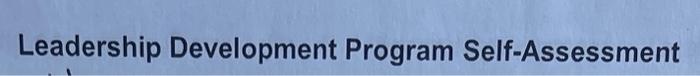  Leadership Development Program Self-Assessment The Core Attributes are keys to help