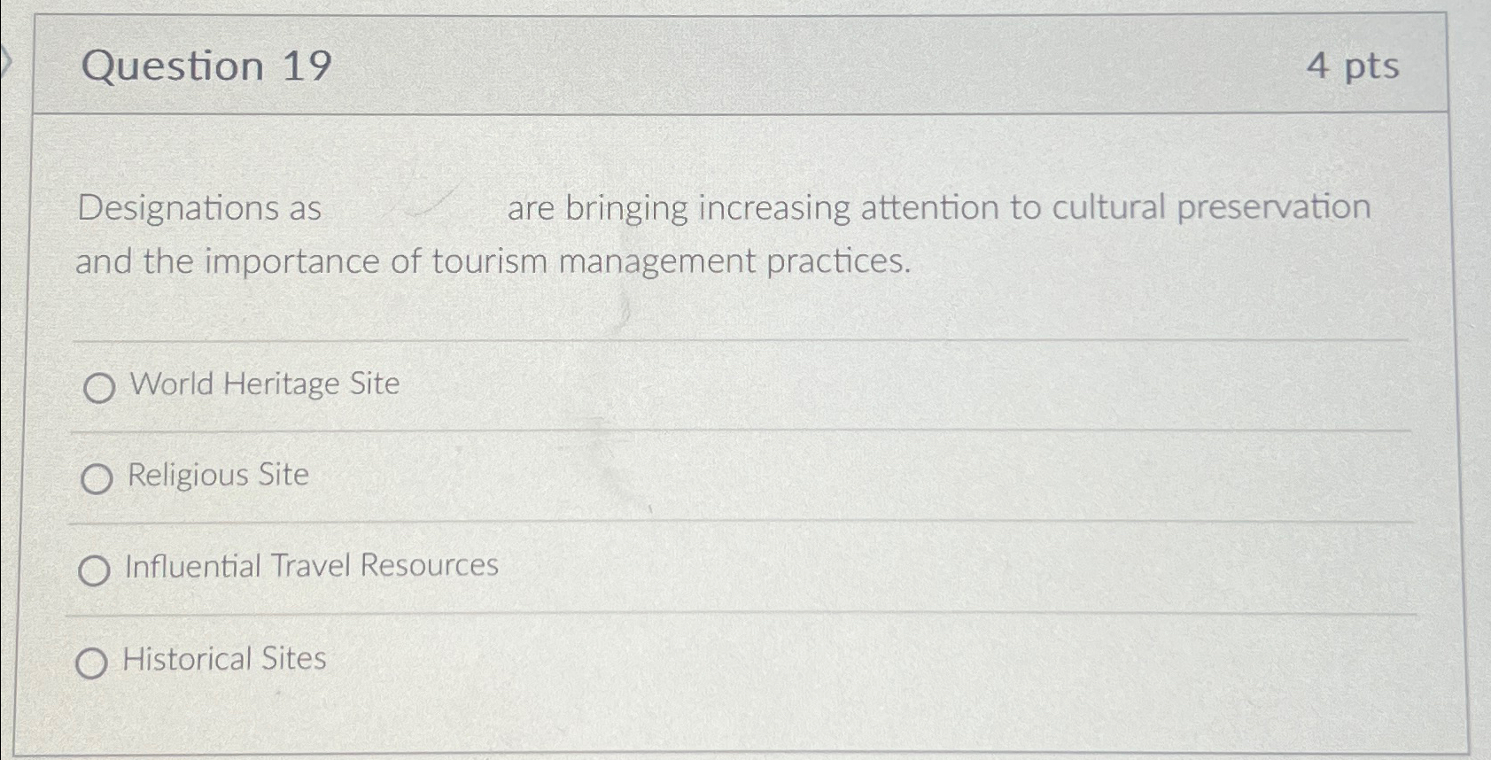  Question 19 4 pts esignations as are bringing increasing attention to