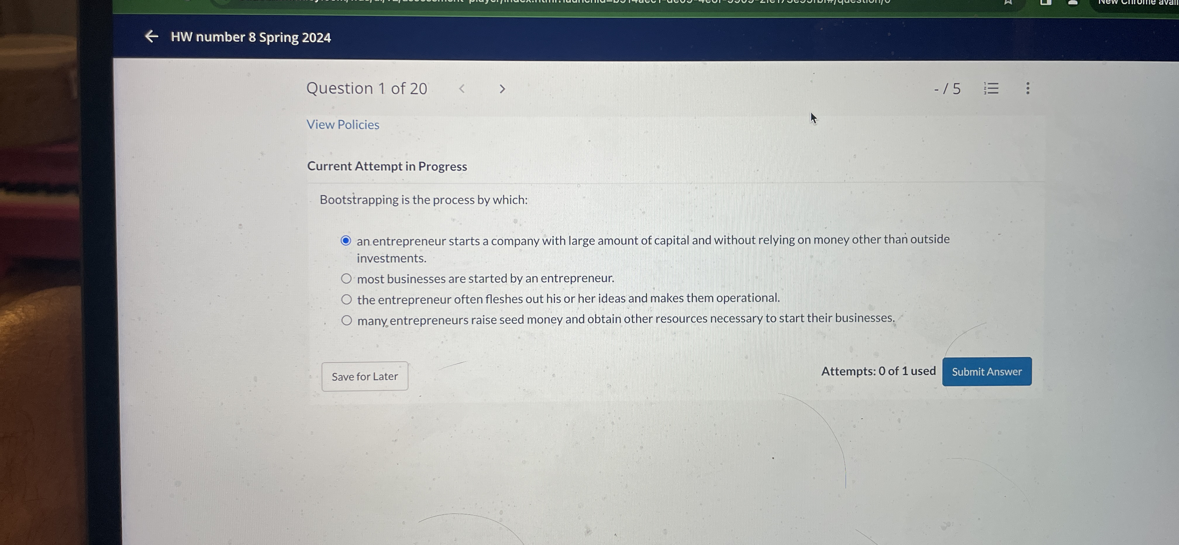  HW number 8 Spring 2024 Question 1 of 20 View Policies