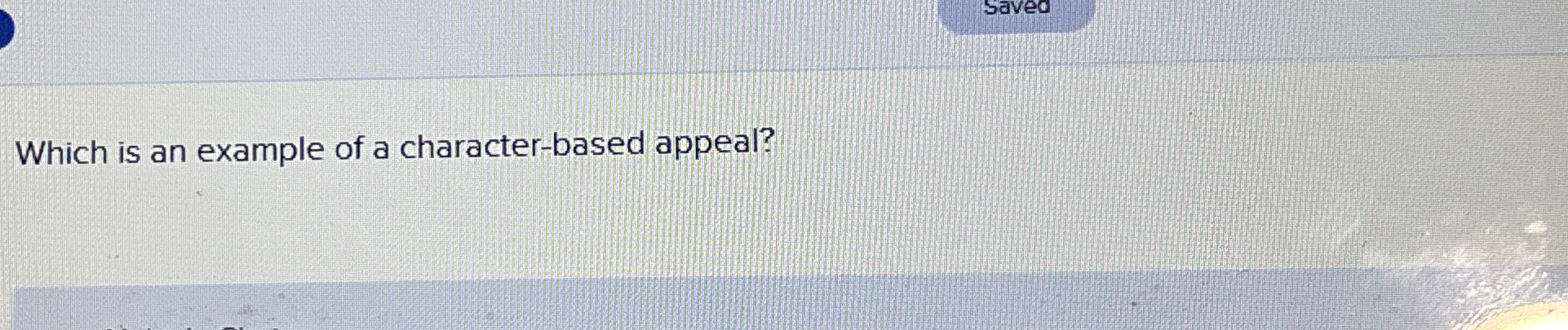  Which is an example of a character-based appeal? 