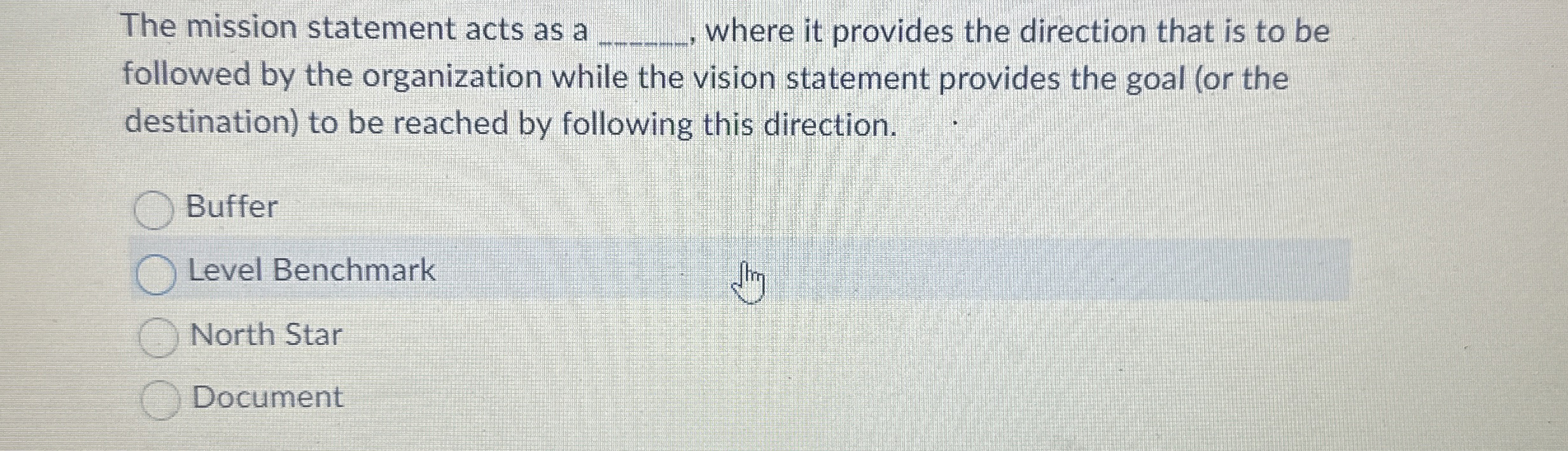  The mission statement acts as a q,, where it provides the