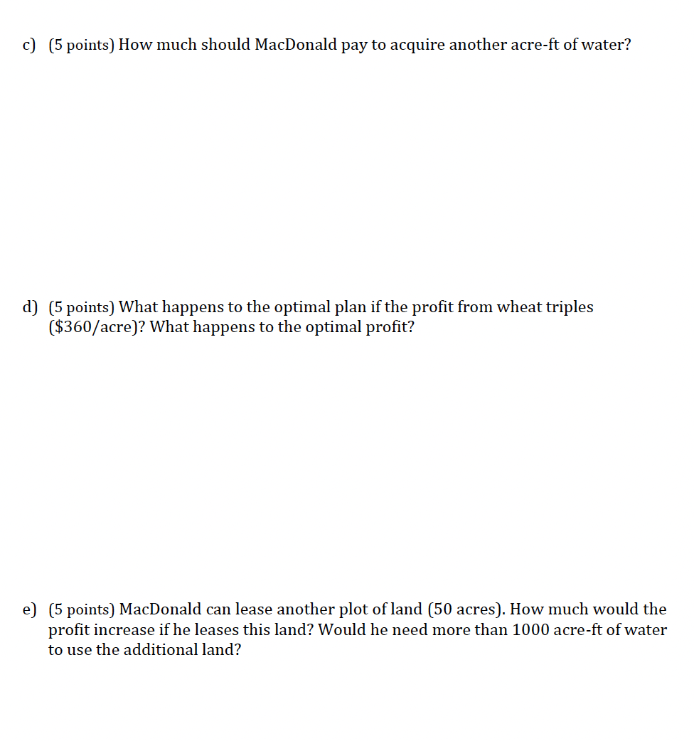 c) (5 points) How much should MacDonald pay to acquire another