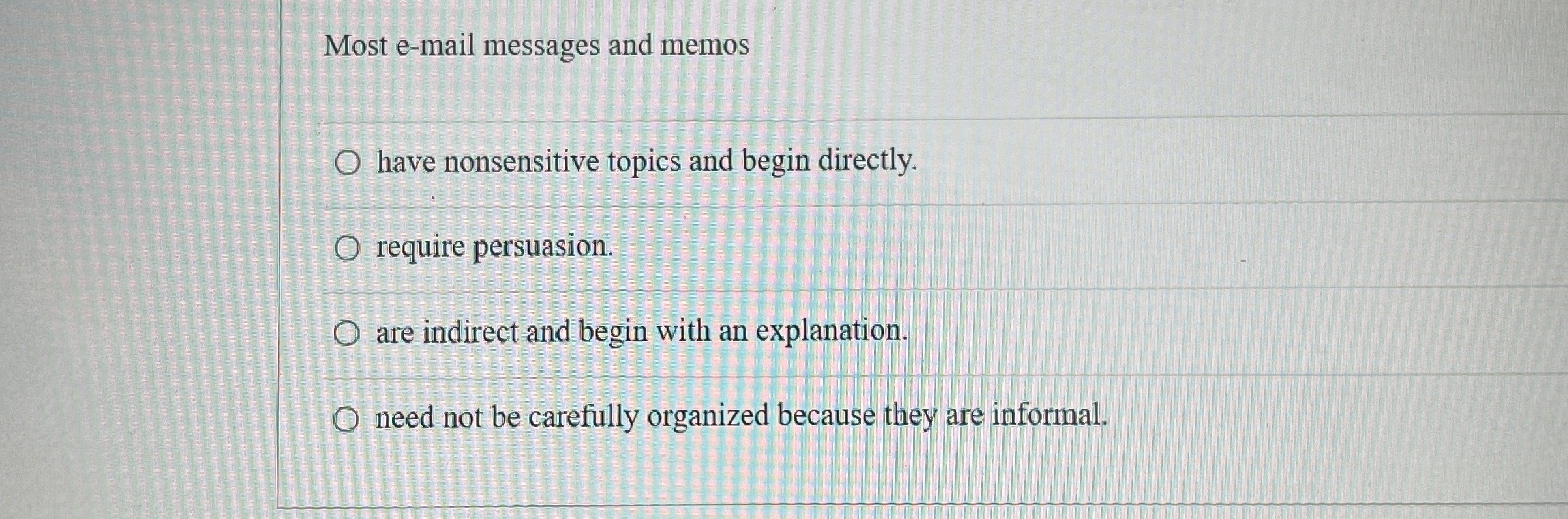  Most e-mail messages and memos have nonsensitive topics and begin directly.