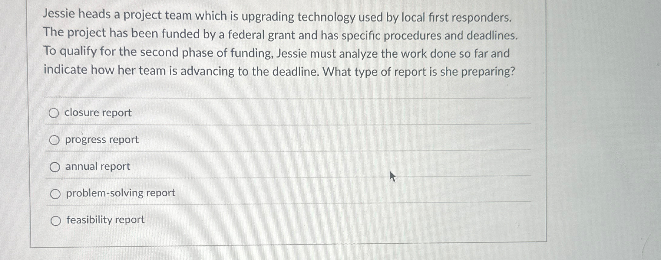  Jessie heads a project team which is upgrading technology used by