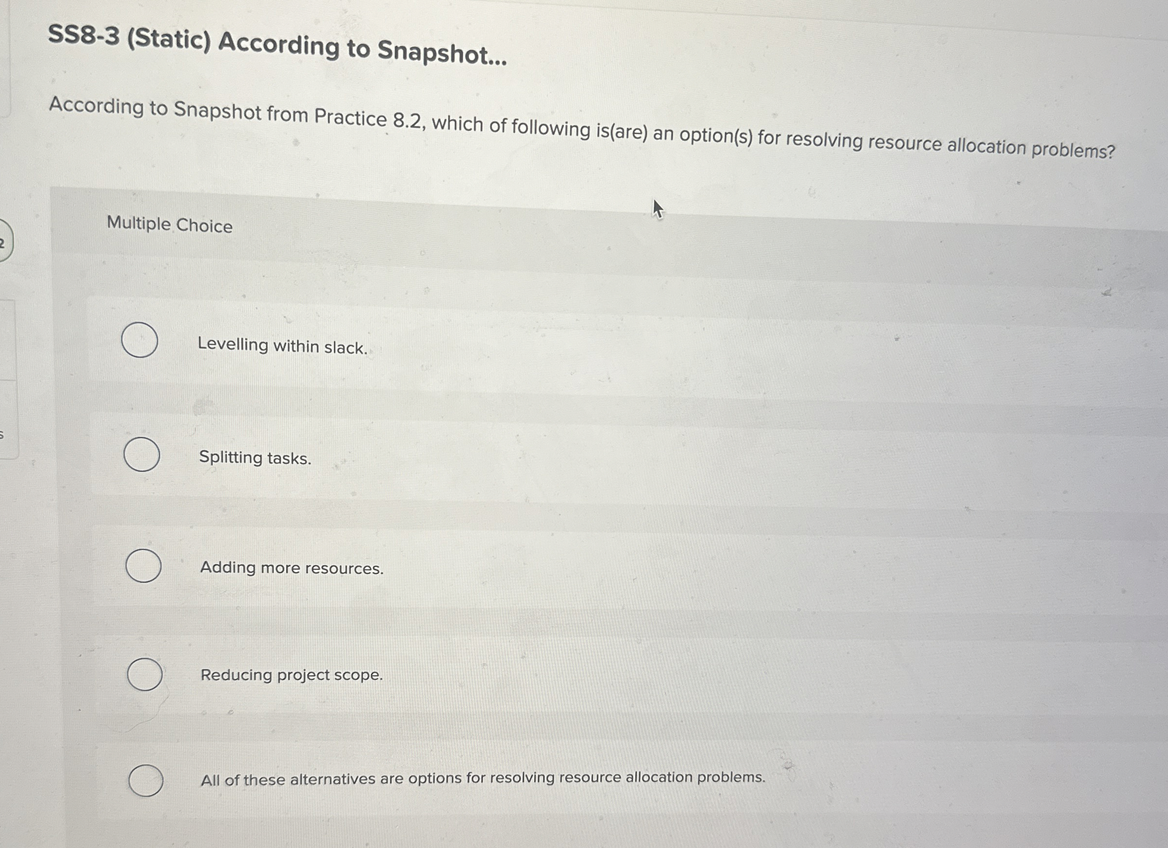  SS8-3(Static) According to Snapshot... According to Snapshot from Practice 8.2, which