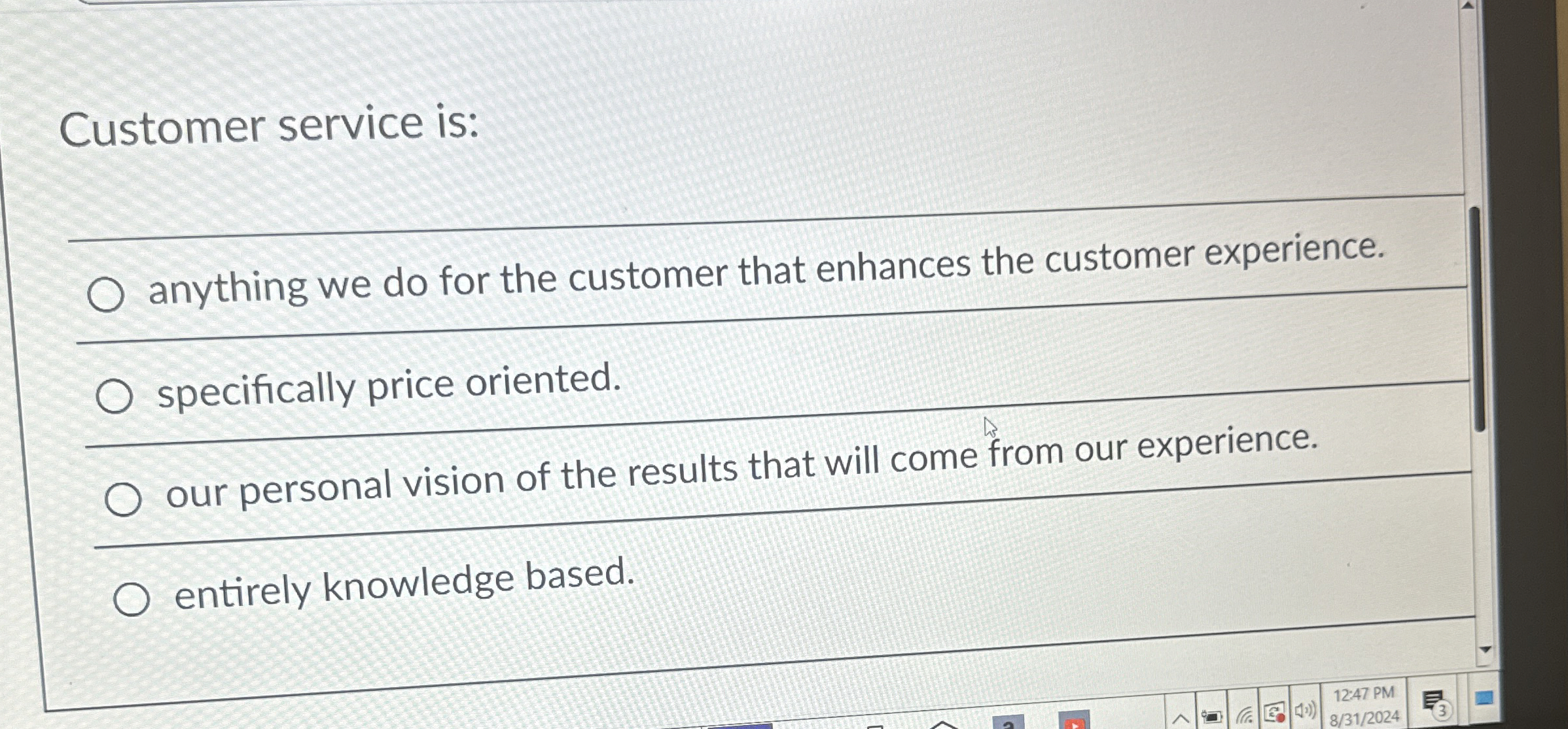  Customer service is: anything we do for the customer that enhances