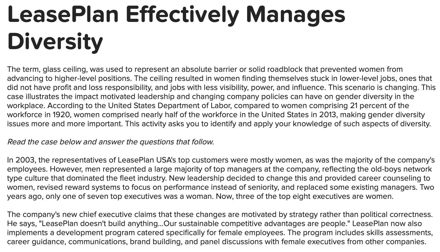 The term, glass ceiling, was used to represent an absolute barrier