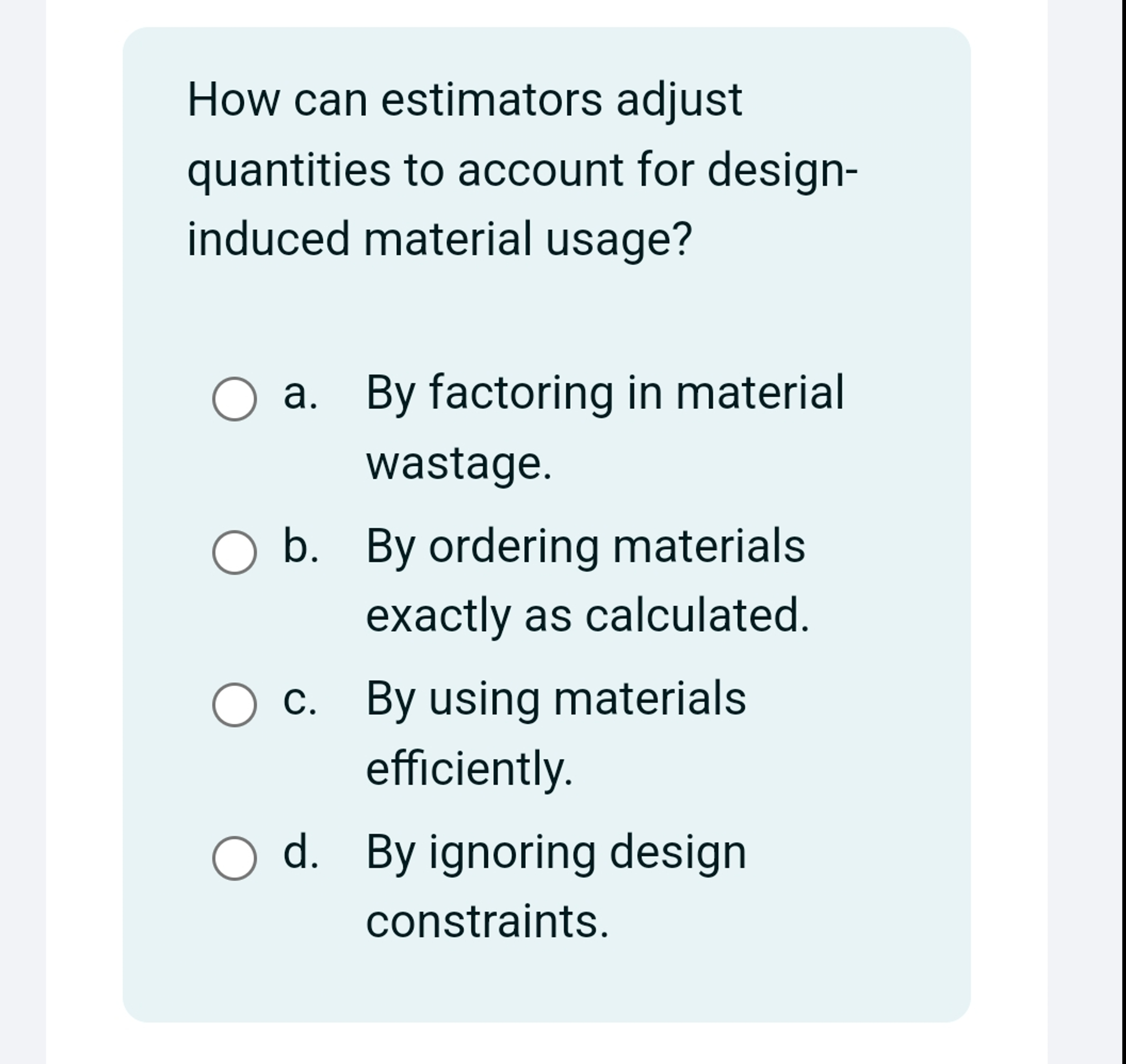  How can estimators adjust quantities to account for design- induced material