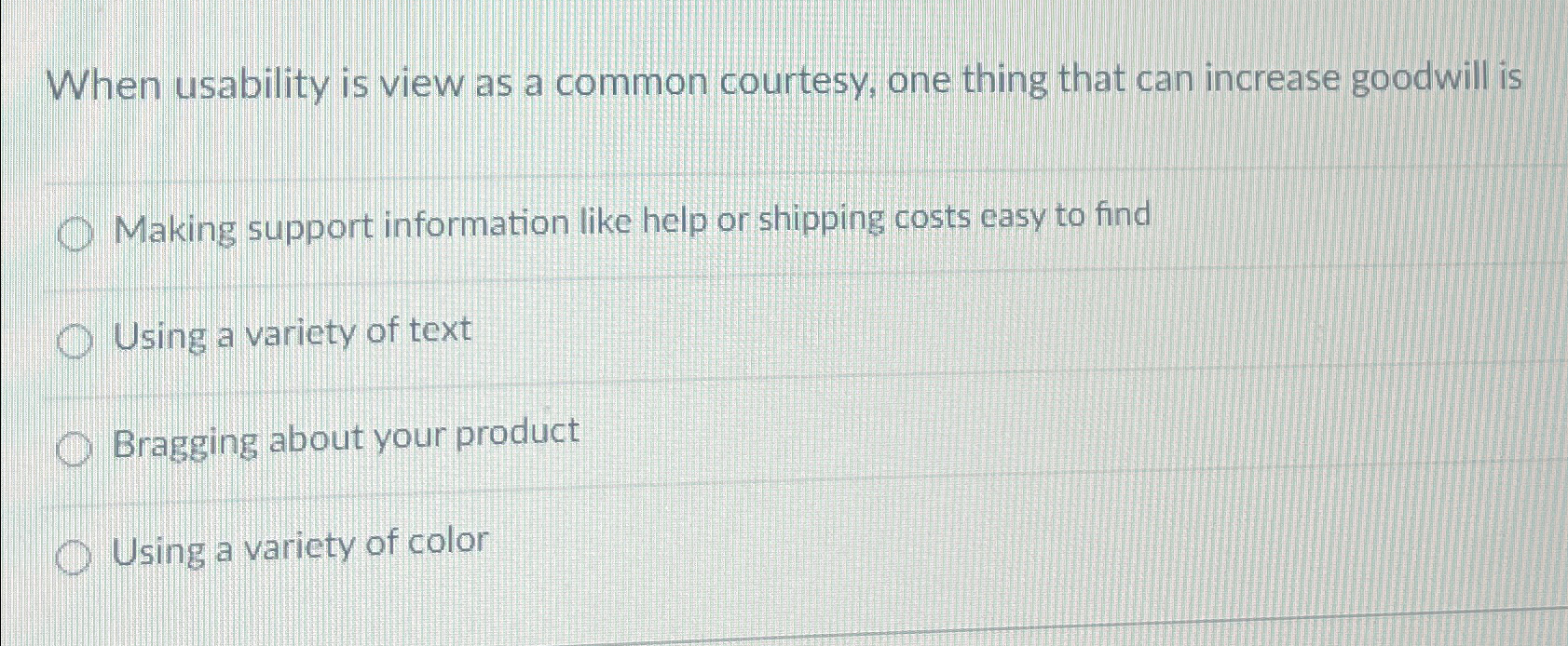  When usability is view as a common courtesy, one thing that