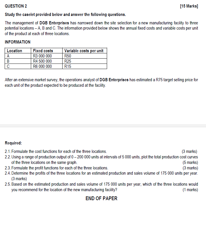 QUESTION 2 Study the caselet provided below and answer the following