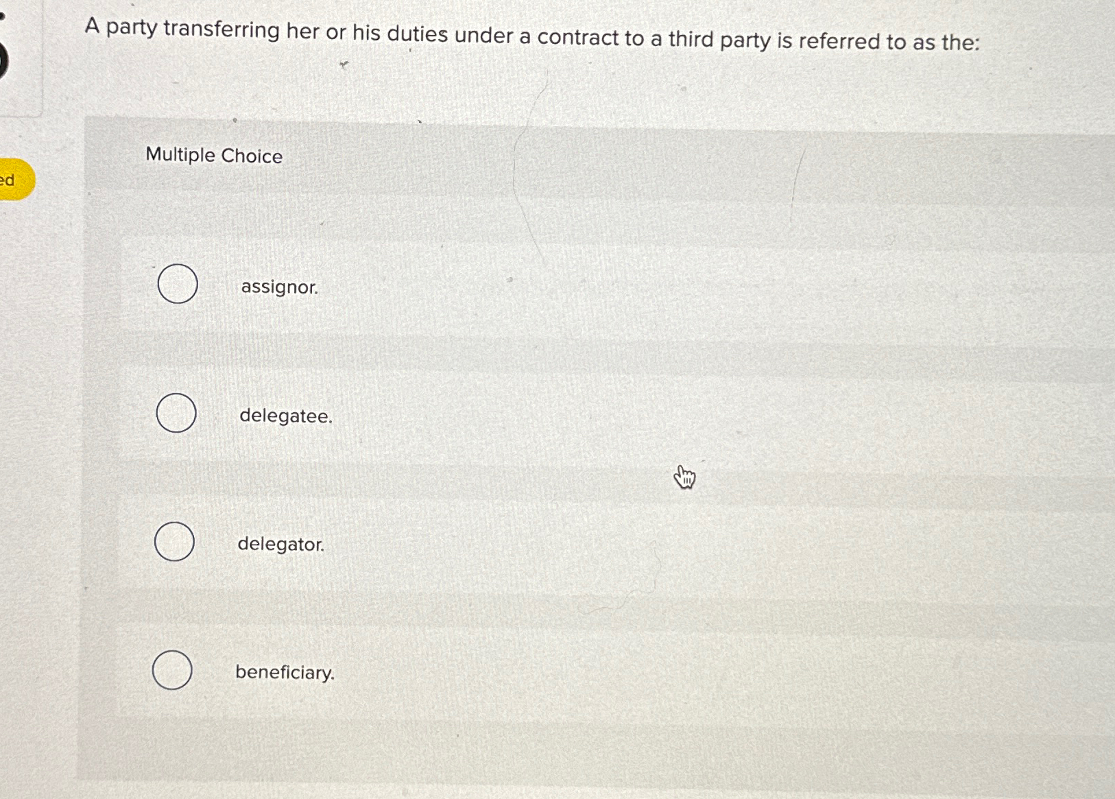  A party transferring her or his duties under a contract to