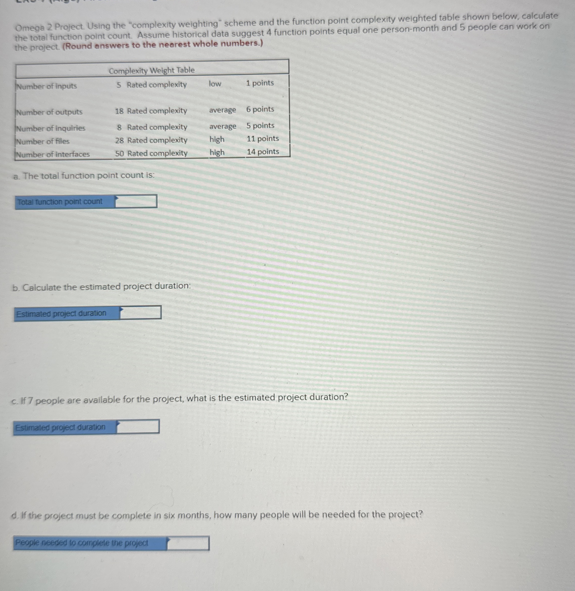  Omega 2 Project. Using the "complexity weighting" scheme and the function