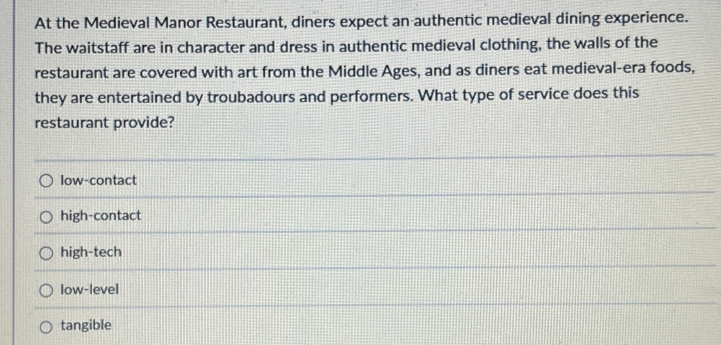  At the Medieval Manor Restaurant, diners expect an authentic medieval dining