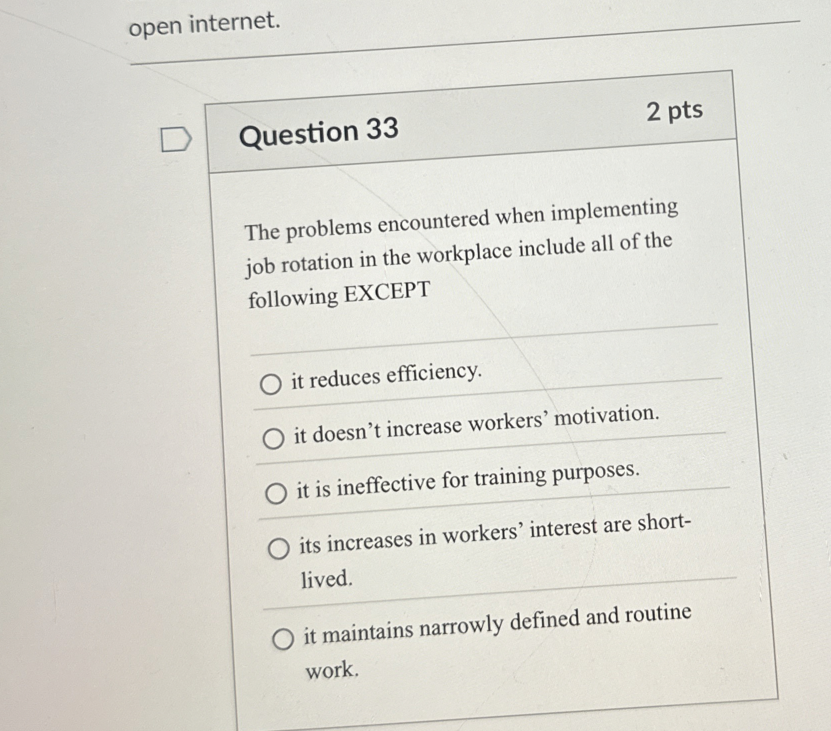  open internet. Question 33 2 pts The problems encountered when implementing