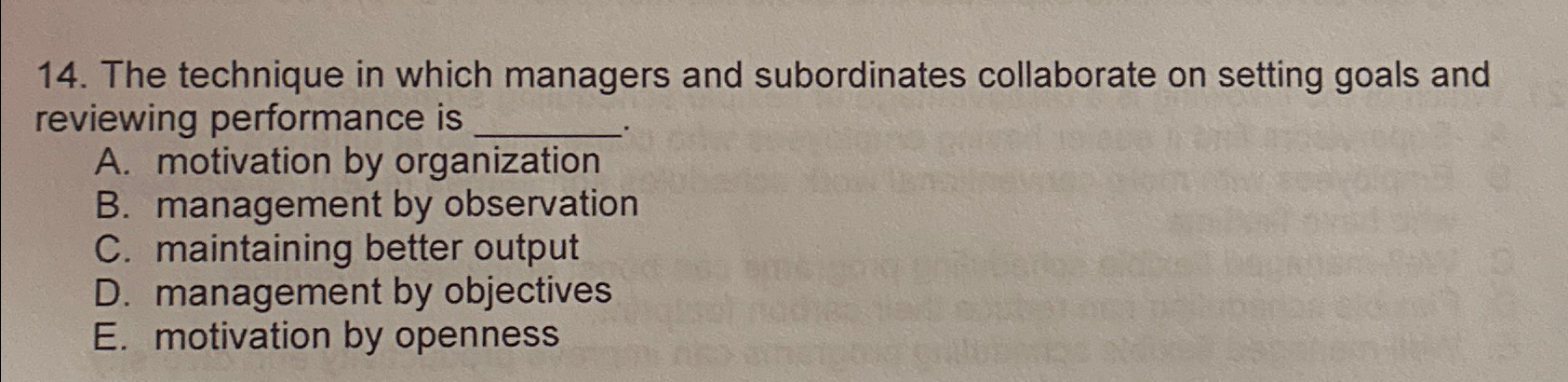  The technique in which managers and subordinates collaborate on setting goals