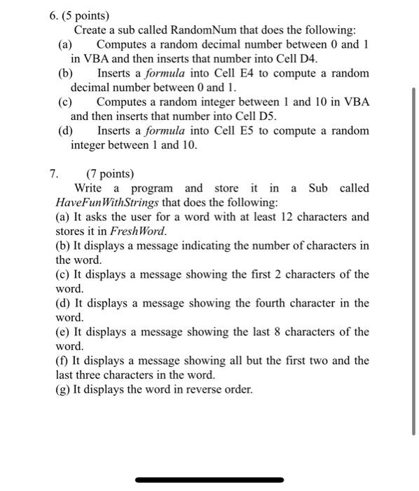Sub NowYouSeeMe0 Dim myName as String, nMiles as Integer yourName = "Suzy"