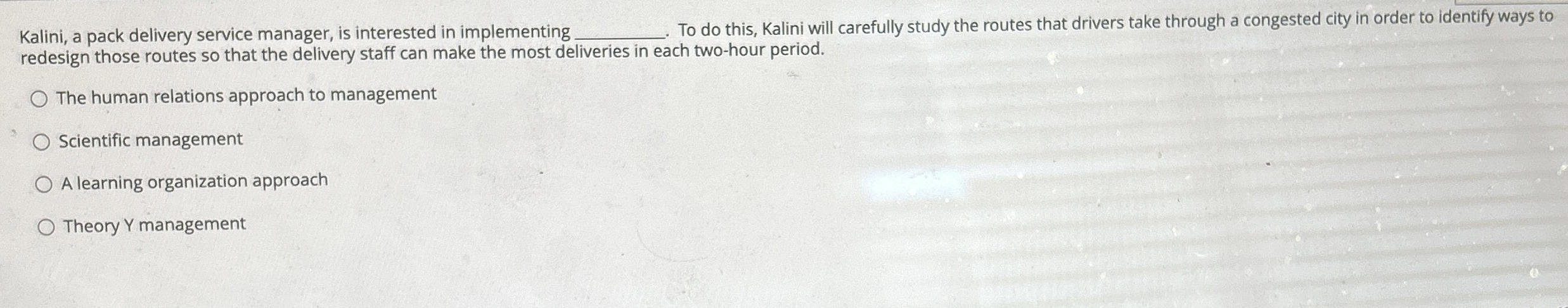  Kalini, a pack delivery service manager, is interested in implementing To