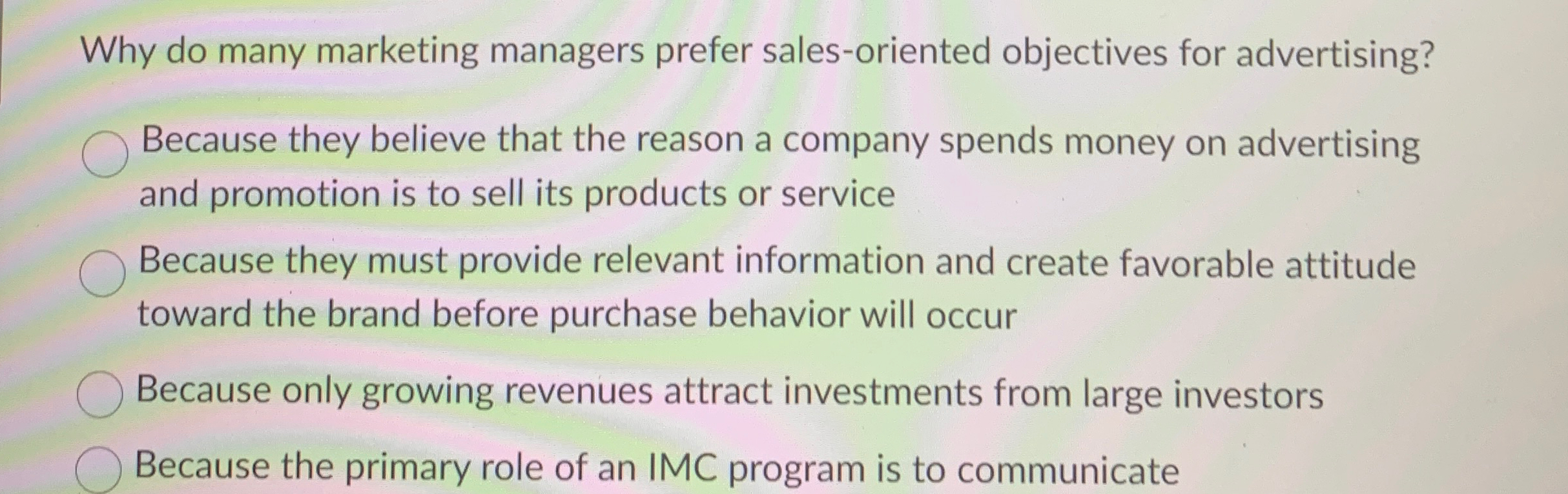  Why do many marketing managers prefer sales-oriented objectives for advertising? Because