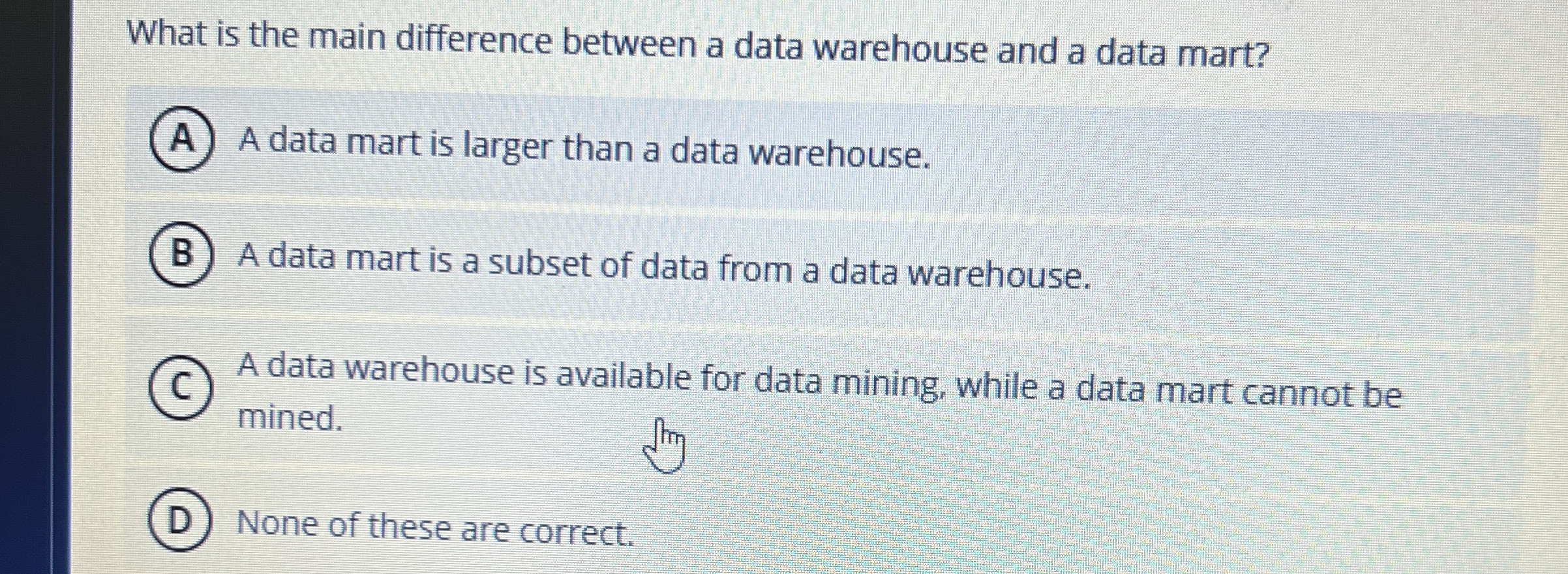  What is the main difference between a data warehouse and a