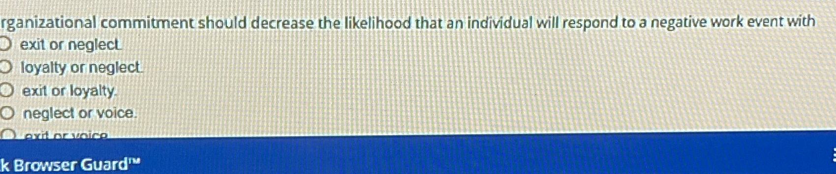  Iganizational commitment should decrease the likelihood that an individual will respond
