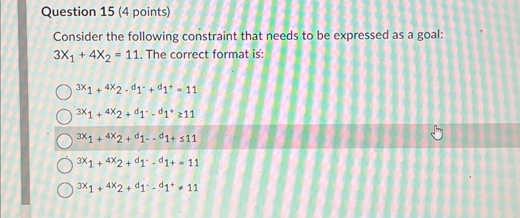  Question 15(4 points) Consider the following constraint that needs to be