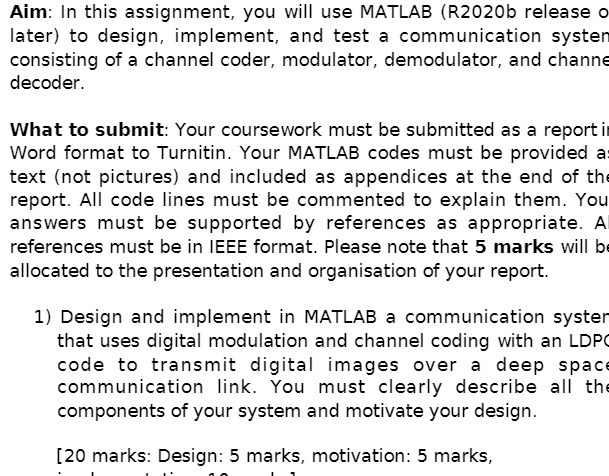 Aim: In this assignment, you will use MATLAB (R2020b release o