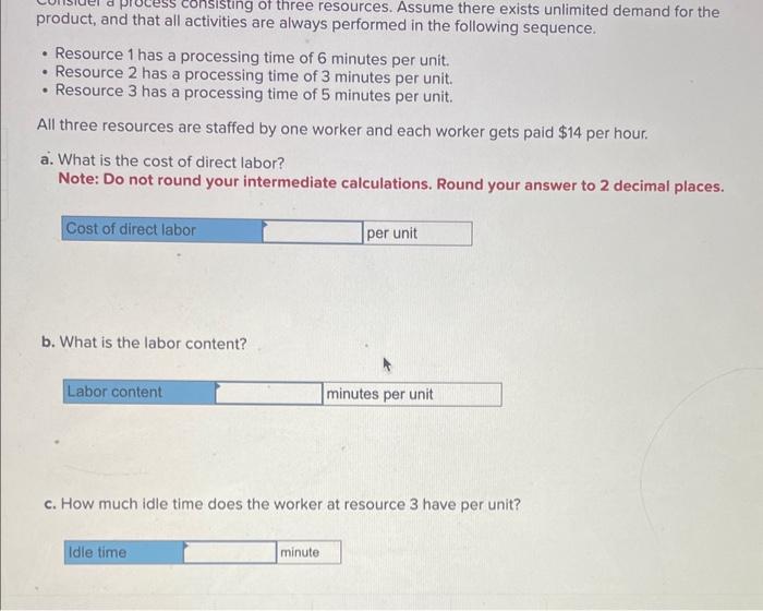  product and that all - Resource 1 has a processing time